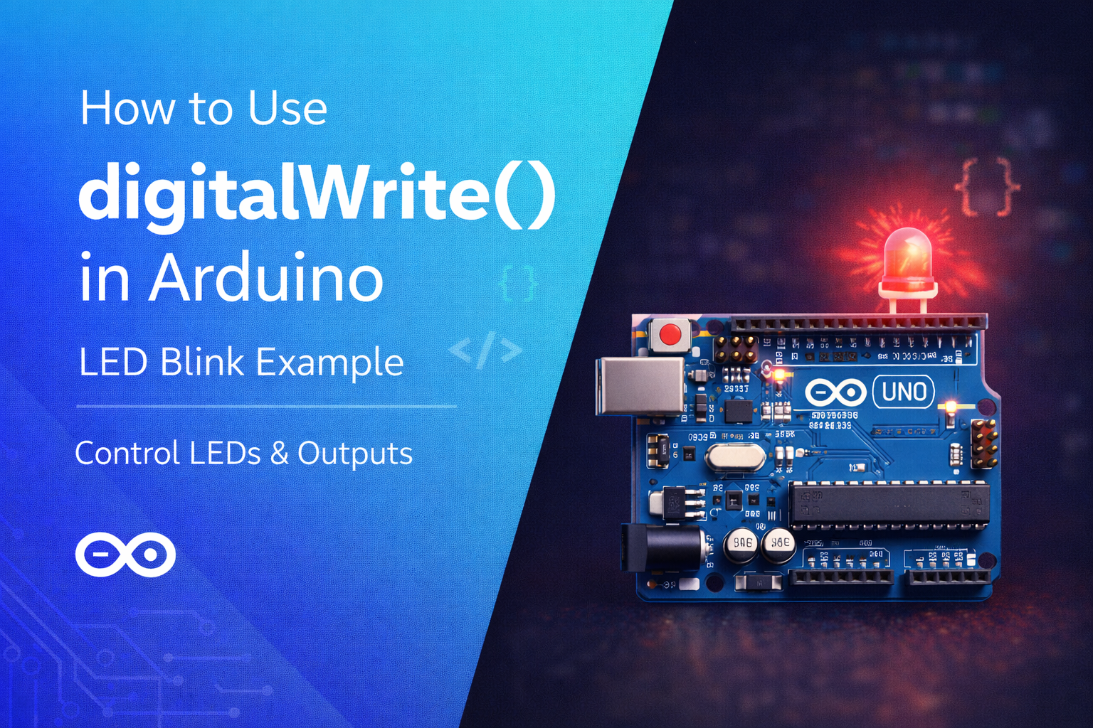 How to Use digitalWrite() in Arduino
