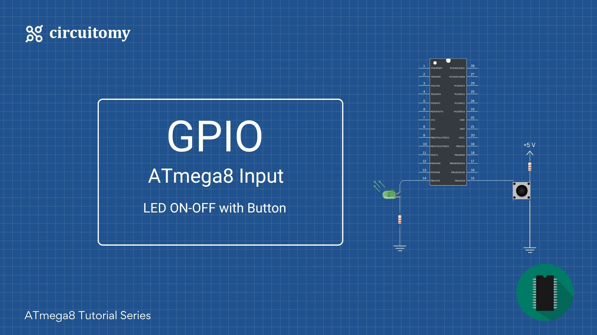 ATmega8 GPIO Input – LED ON-OFF with Button